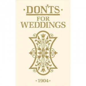 Don’ts For Weddings – OliverBonas.com